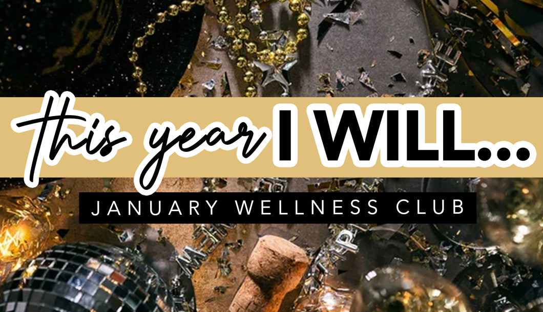 2024 This Year I Will January Wellness Club
